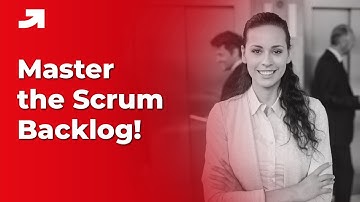 Product Backlog Explained | Your Complete Guide to Scrum Success!