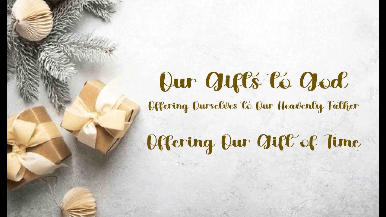 Sunday's Message - Offering Our Gift of Time