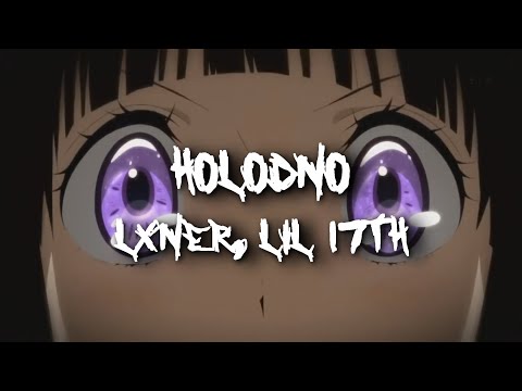 LXNER, lil 17th - Холодно [slowed+reverb]