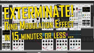EXTERMINATE! Ring Modulation Effect Explained in 15 minutes or less