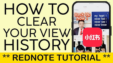 How to Clear Your View History on RedNote App 2025