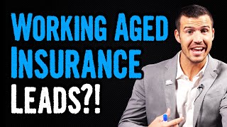 How To Work Aged Insurance Leads Like A Pro! [Insurance Agent Training]