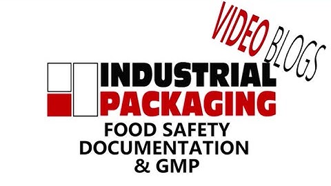 What Food Safety, Documentation and GMP means to a Good Supply Chain