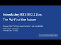 Introducing IEEE 802.11be: The Wi-Fi of the future