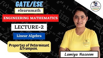 Engineering Mathematics | Lecture-2 | Linear Algebra | Lamiya Naseem