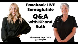 Semaglutide Weight Loss Q&A with Medical Experts: Kristina Pasi and Ruth Robertson