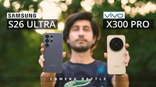 SAMSUNG S26 ULTRA VS VIVO X300 PRO CAMERA BATTLE | BEST CAMERA FEATURES & SETTINGS