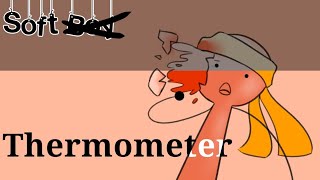 Soft [Boy] Thermometer - Animation screenshot 5