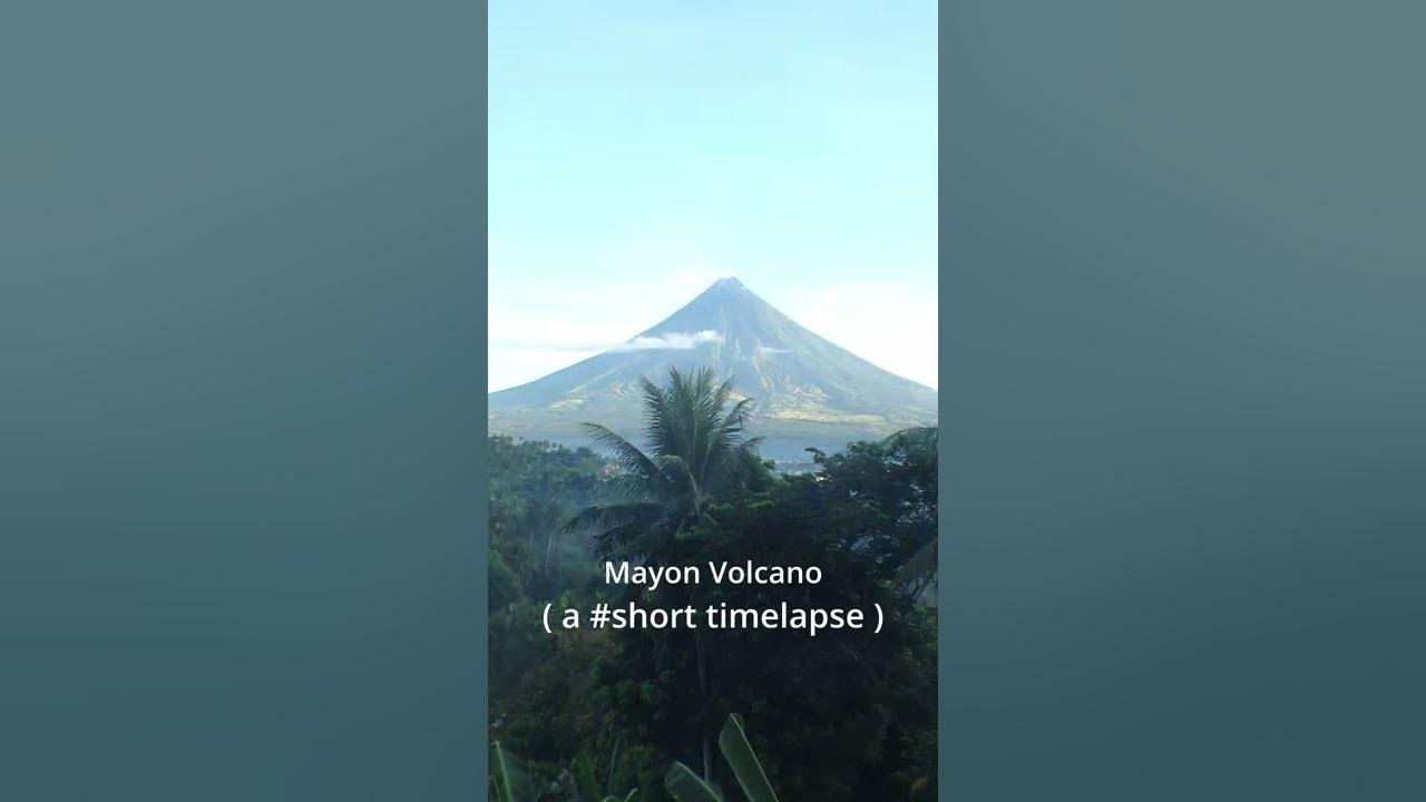 🔴 Magical Beauty Mayon Volcano Timelapse #short 
