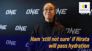 Seo Hee Ham "still not sure" Itsuki Hirata will make weight | ONE Championship Fight Night 8