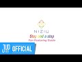 NiziU 『Step and a step』 featuring guide Video