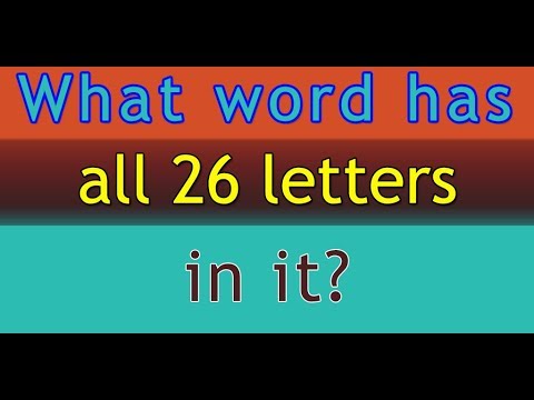 What Word Has All 26 Letters In It - Youtube