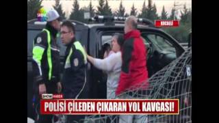 Polisi çileden çıkaran yol kavgası!