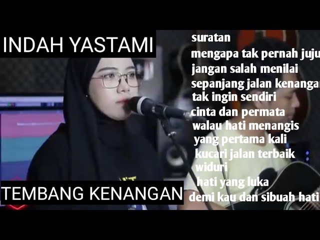 FULL TEMBANG KENANGAN-INDAH YASTAMI COVER #musikcover #kumpulanlagucover #laguhits #lagulawas class=