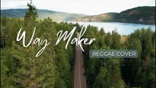 Way Maker - Reggae Cover