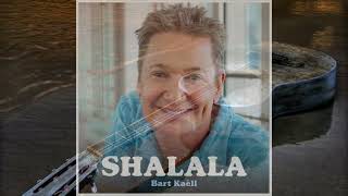 Download Lagu Shalala de nieuwe zomer hit van Bart Kaëll MP3