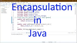 Encapsulation in java tutorial-10 (2019)