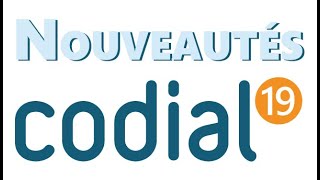 Nouveautés Du Logiciel De Gestion Codial 19