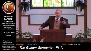 [Exodus  39:1-7]  The Golden Garments - Pt 1.