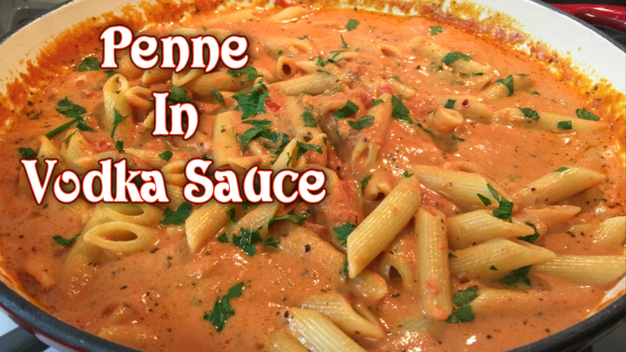 Penne In Vodka Sauce You