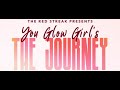 The red streak presents you glow girls  the journey  guest author caryle decruise