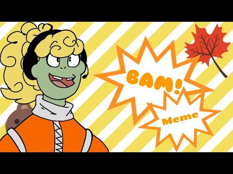 BAM BAM -Meme-