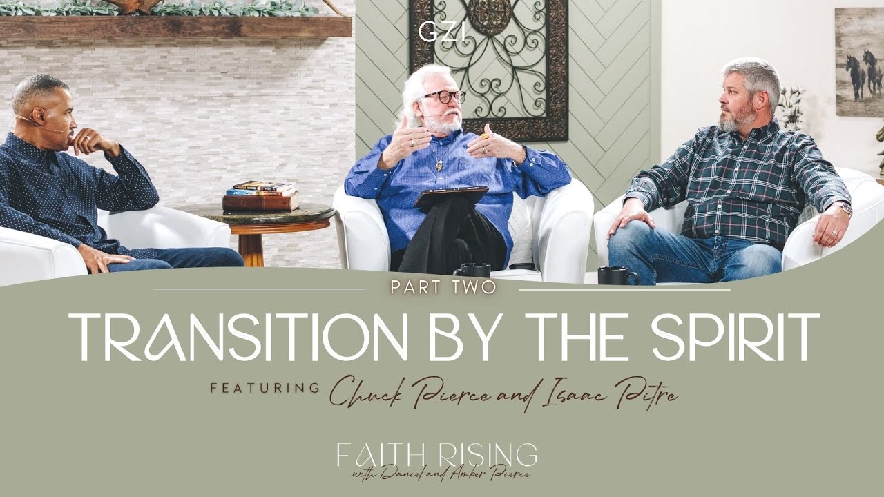 Faith Rising | Episode 31 - Transition by The Spirit (Part 2) - YouTube