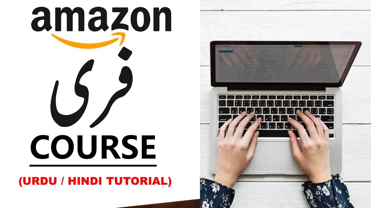 Amazon free full course in Urdu ! Virtual assistants FBA FBM seller