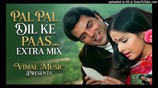 Pal-Pal Dil Ke Paas Full Remix song