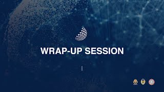 WRAP-UP SESSION