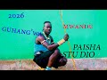 GUHANG WA MWANDU 2026 PAISHA STUDIO