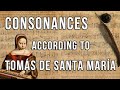Consonances according to Tomás de Santa María