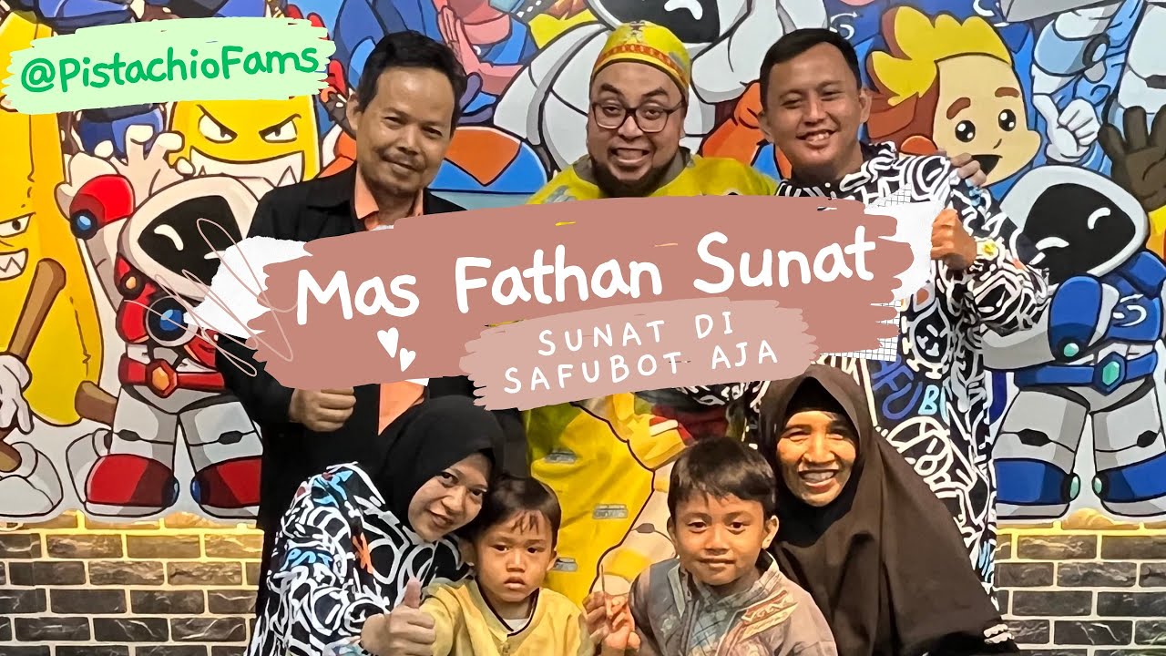 SUNAT KHITAN DI SAFUBOT Summarecon Bekasi Alhamdulillah MAS FATHAN