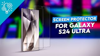 7 Must Have Samsung Galaxy S24 Ultra Screen Protector