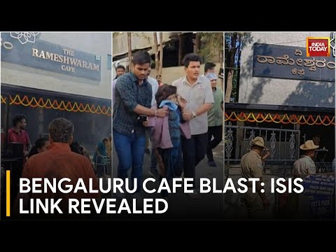 Bengaluru Rameshwaram Cafe Blast' Mastermind Arrested, ISIS Link Revealed | India Today News
