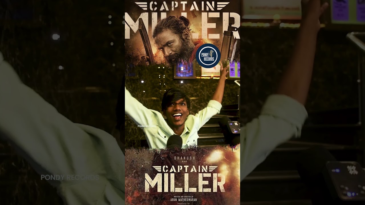 Thalapathy Dhanush...😂😆🤣 | Captain Miller Public Review | Pondy Records | 