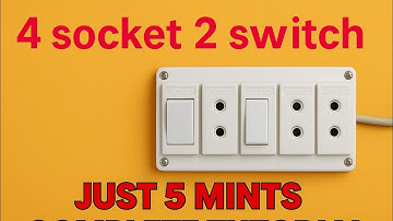 4 socket 2 switch board wiring