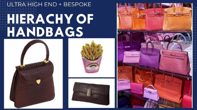 Hierarchy of handbags super premium