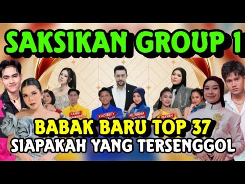 SAKSIKAN GROUP 1 TOP 37 DA8 BESOK MALAM