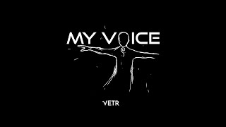 Vetr - My Voice