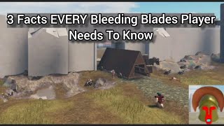 3 Facts EVERY Bleeding Blades Player Will Need to know