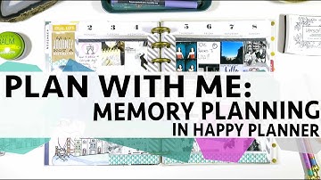 Plan With Me: Memory Planning In My Happy Planner