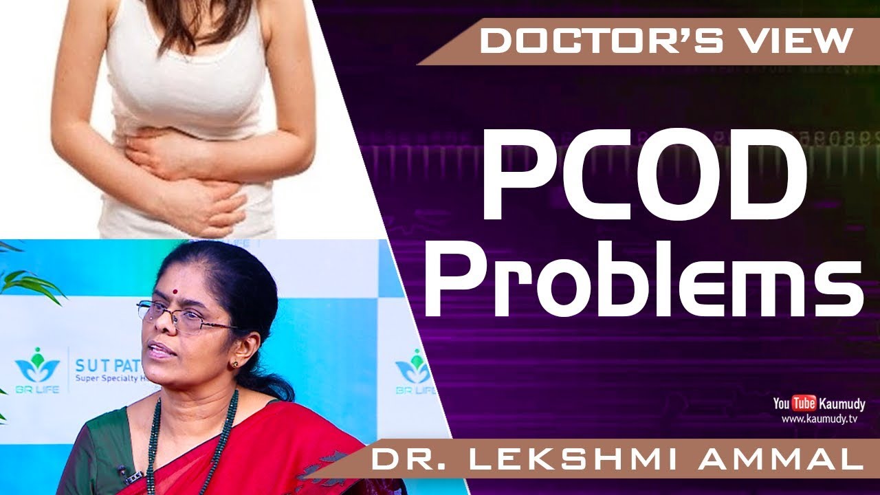 PCOD Problems | DR.Lekshmi Ammal | Health