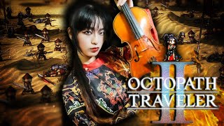 【OCTOPATH TRAVELER II】Tempest on the Battlefield ( 風翔ける、戦場 )  — Violin （Harp）Cover | オクトパス トラベラー