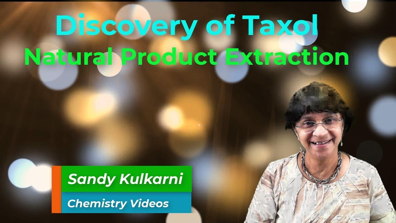 Discovery of Taxol: Natural Product Extraction