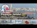 Jetski Adventure in Dubai | Popeye Jetski