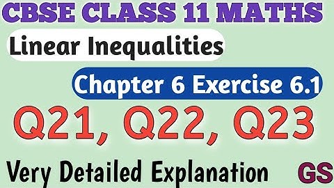 Chapter 6 - Exercise 6.1 (Q21,Q22,Q23) Linear Inequalities - CBSE Class 11th Maths in Tamil  - GS