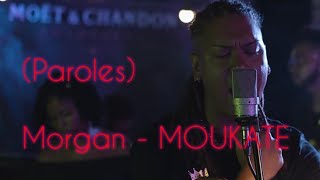 (PAROLES) MORGAN - MOUKATE chords