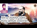 Axund Azər - Mirzə Ələkbər Sabir bunu demək istəyirdi...