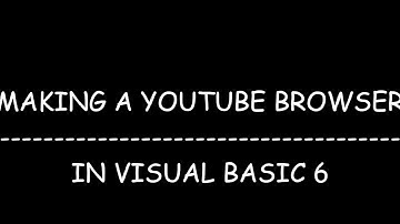 VB6: Simple YouTube Browser